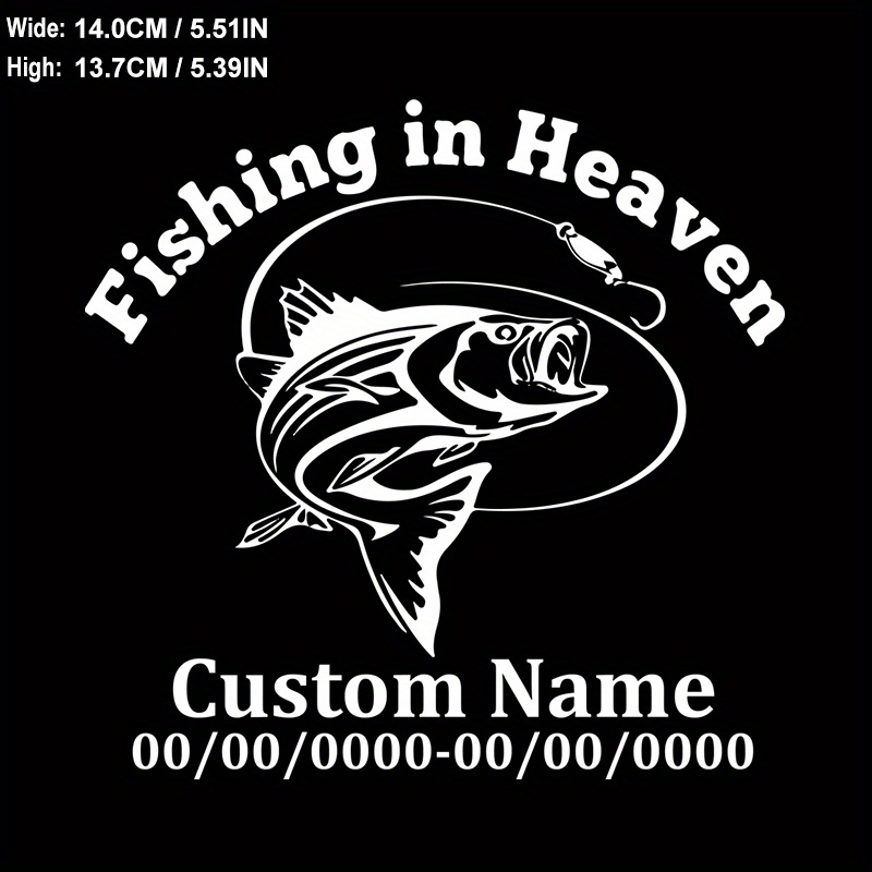 

Custom Fishing Memorial Decal - White Pvc Car & Motorcycle Decal, In Loving Memory Tribute, Remembrance Gift For Fishermen