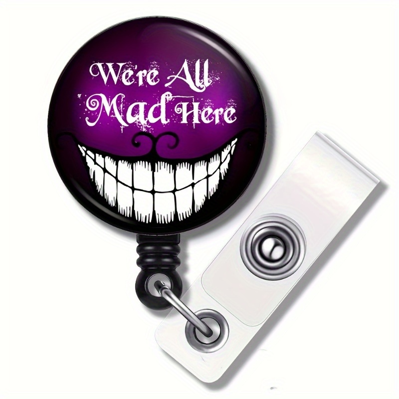 

Cute ' All Mad Here' Halloween Badge Reel - Retractable Id Holder With 360° Rotating Clip For Nurses, Teachers & Staff, Alligator Clip, Holiday, Phlebotomy, Nicu, Name Tag Decor