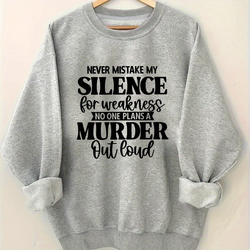 

Plus Size Silence & Murder Print Pullover Sweatshirt, Casual Long Sleeve Crew Neck Sweatshirt For Fall & Spring, Women's Plus Size Clothing