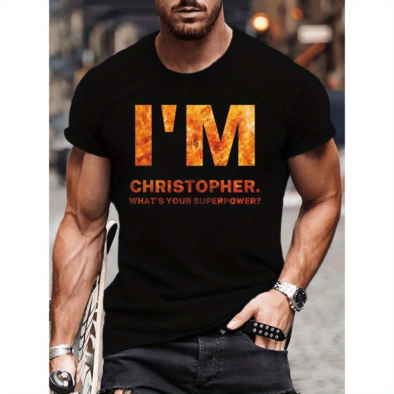 

I'm Christopher Superpower Print Men's Fashion Comfy Breathable T-shirt, New Casual Round Neck Short Sleeve Tee For Spring Summer Holiday Leisure Vacation Men's Clothing As Gift