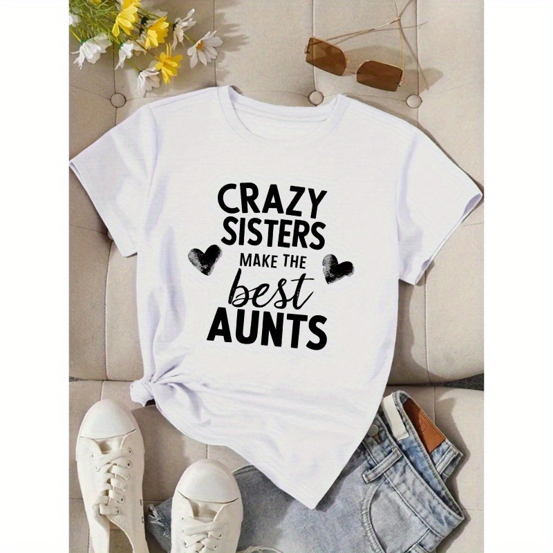 

Aunts Women S Clothing Sisters Women's T-shirt