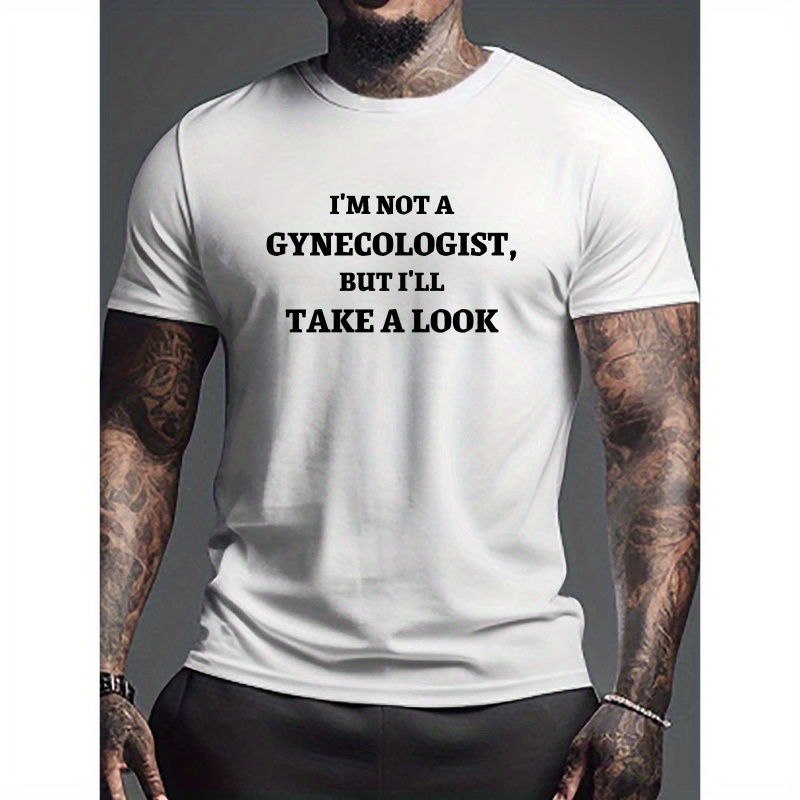 

I'm Not A Gynecologist Print Men's Plus Size Casual Short Sleeve T-shirt, Lightweight Comfortable Summer Top