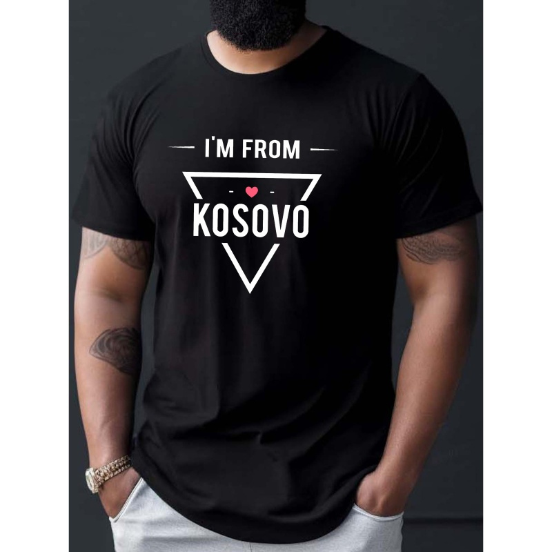 

I'm From Kosovo Print Short Sleeved T-shirt, Casual Comfy Versatile Tee Top, Men's Everyday Spring/summer Clothing