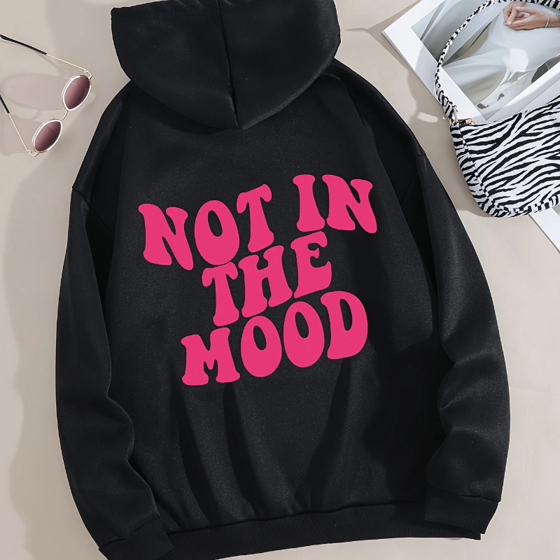 

Not In The Mood Print Hoodie, Casual Kangaroo Pocket Long Sleeve Drawstring Hooded Sweatshirt, Women's Clothing