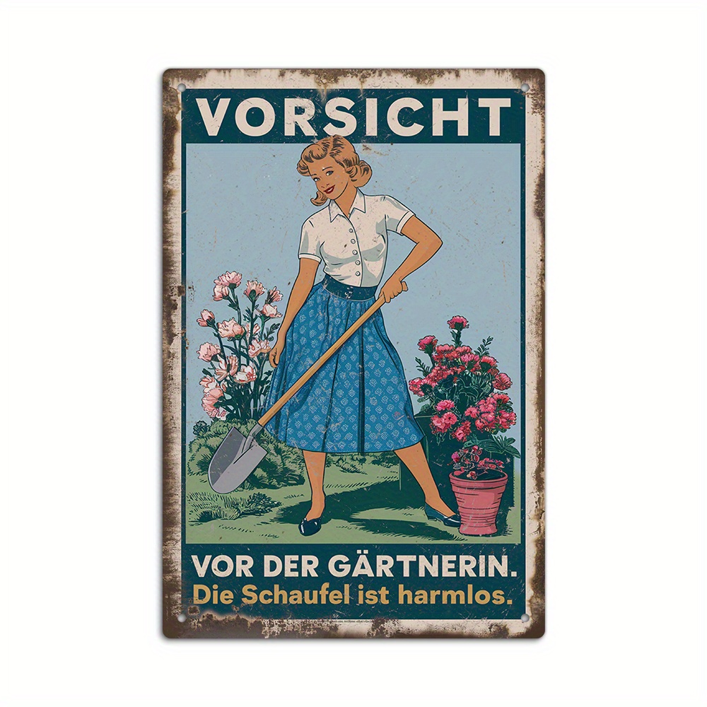 Image of 1pc German Vintage Metal Tin Sign, Vorsicht Vor Der Gärtnerin. Die Ist ., Wall Art Decor For Home Farmhouse Garden, Gift, Metal Garden Decor
