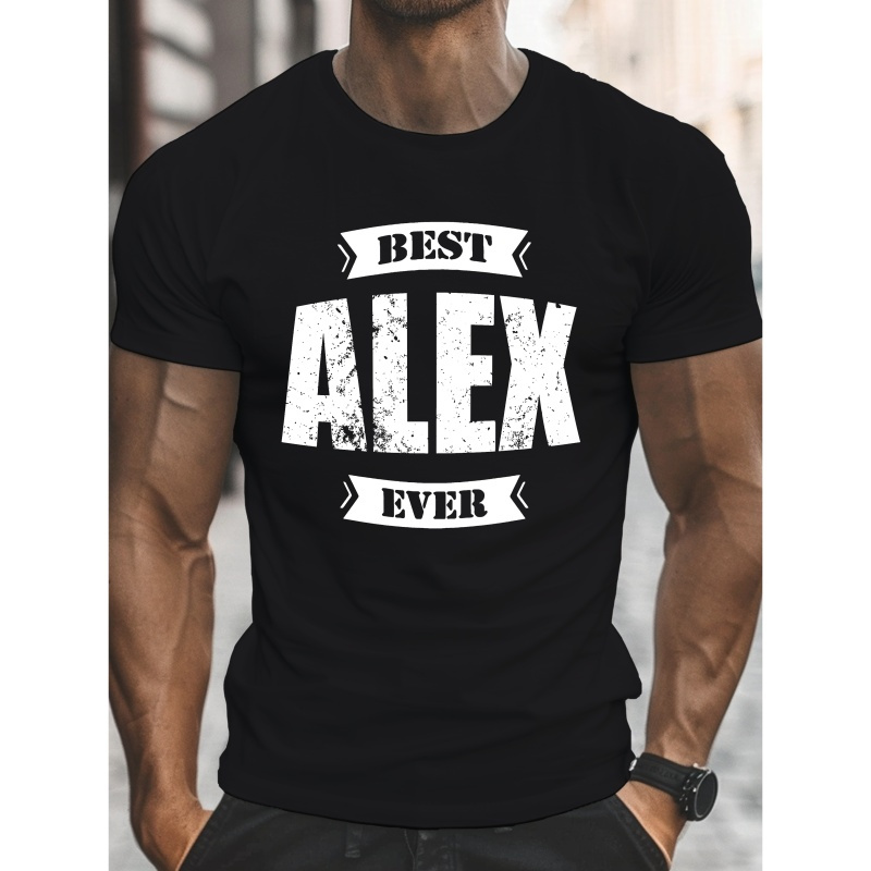 

Best Alex Ever Print Fashion Short Sleeve For Men, Crew Neck Tee, Breathable Comfortable T-shirt For Summer, Athletic Fit Shirt, Sport Style