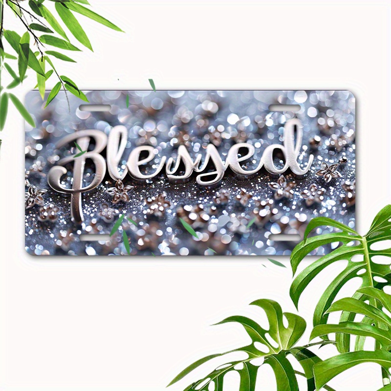 

Blessed Glitter Aluminum License Plate - 6x12" Decorative Car Front Tag, Waterproof & Rust-resistant, Perfect Gift For Holidays