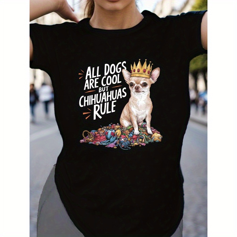 

Crown Chihuahuas Rule Illustration Women's T-shirt