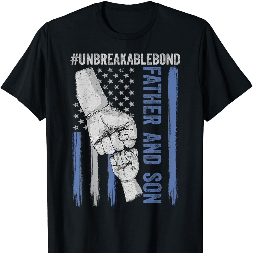

Father And Son Unbreakable T-shirt Father Day Gifts T-shirt