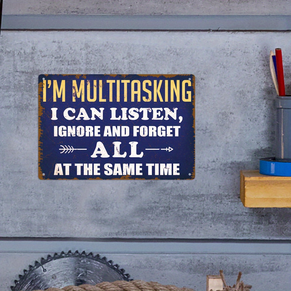 

1pc, Putuo Decor Sarcastic Metal Tin Sign, 7.9x11.8 Inches, Humorous "i'm Multitasking" Quote, Wall Art For Garage & Man Cave, Vintage Style Decor