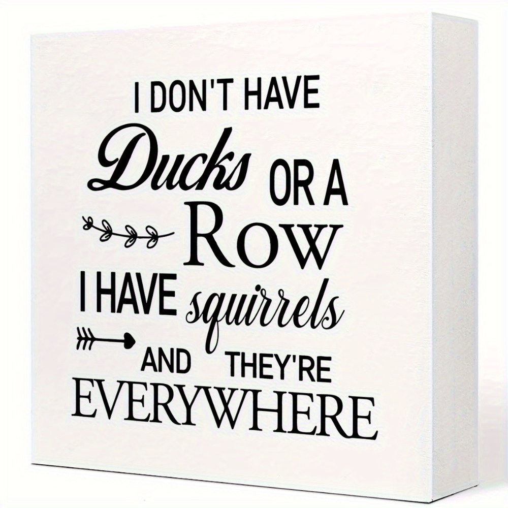 

1pc Rustic Wooden - I Have Ducks Or A Row Humorous Quote - Quirky Office & Home Decor - Desktop Accent For Living Room, Shelf Or Table - Adds Charm And