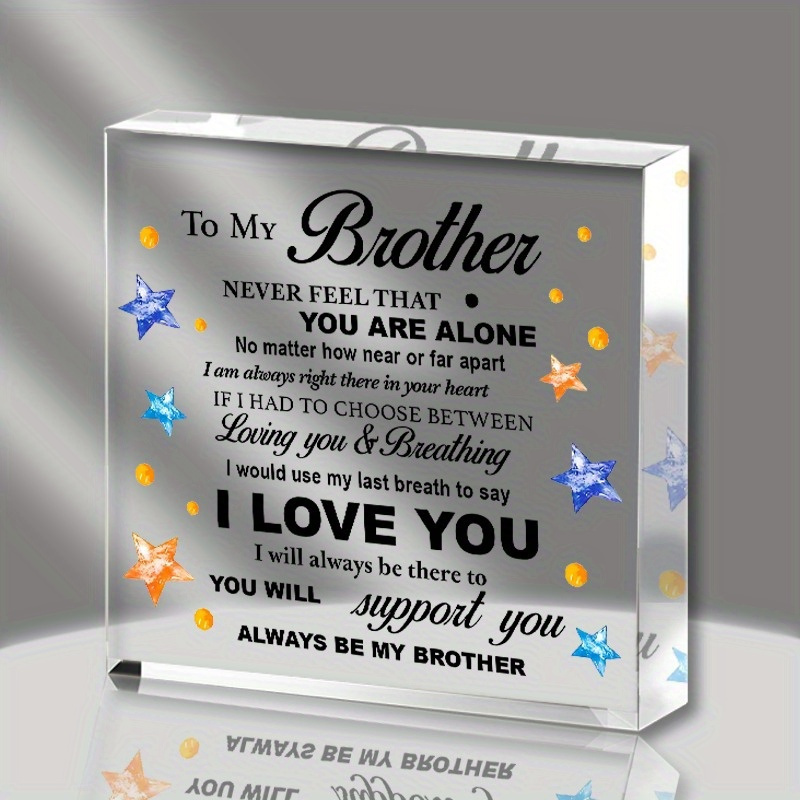 TEMU Brother Gift To My Brother Never Feel That You Are Alone Desk Decor Brother Acrylic Desk Plaque Sign With Wood Stand Home Office Table Desk Sign