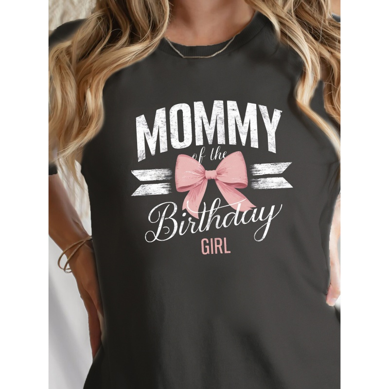 

Mommy Birthday Pure Cotton Women's Tshirt Comfort Fit