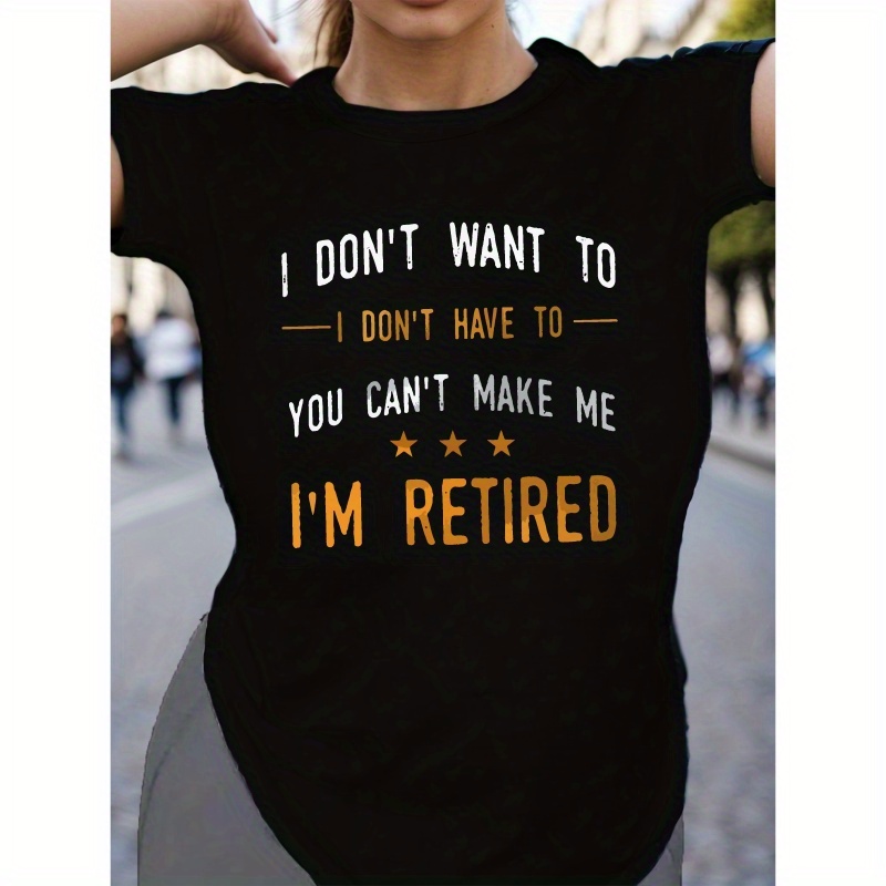 

Fashion Letters I M Retired Women's T-shirt