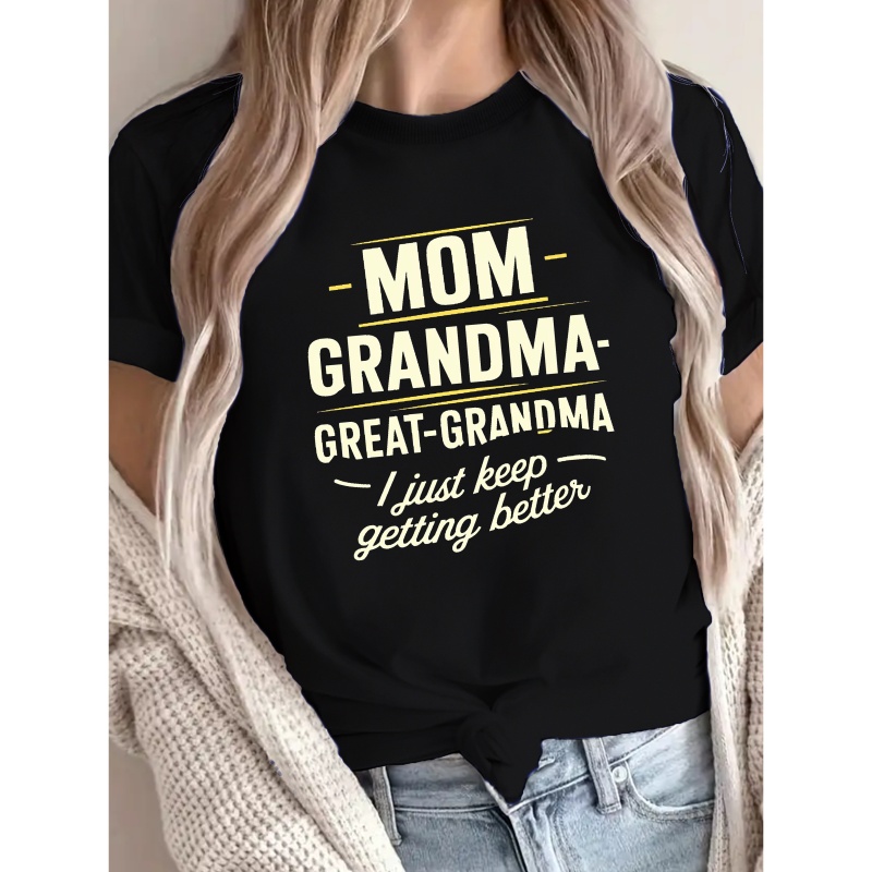 

Mom Grandma Great Grandma Pure Cotton Women's Tshirt Comfort Fit