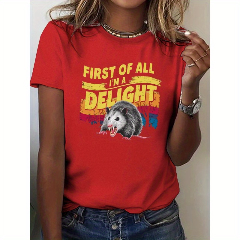 

Delight Opossum Pure Cotton Women's Tshirt Comfort Fit