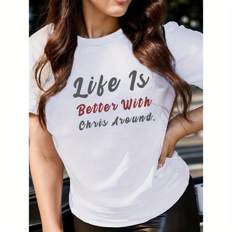 

Chris Life Women's T-shirt