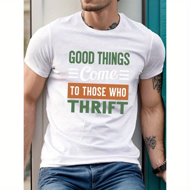 

Good Things Come To Those Who Print Men's Crew Neck Short Sleeve Plus Size T-shirt, Comfy Versatile Tee For Summer Wear