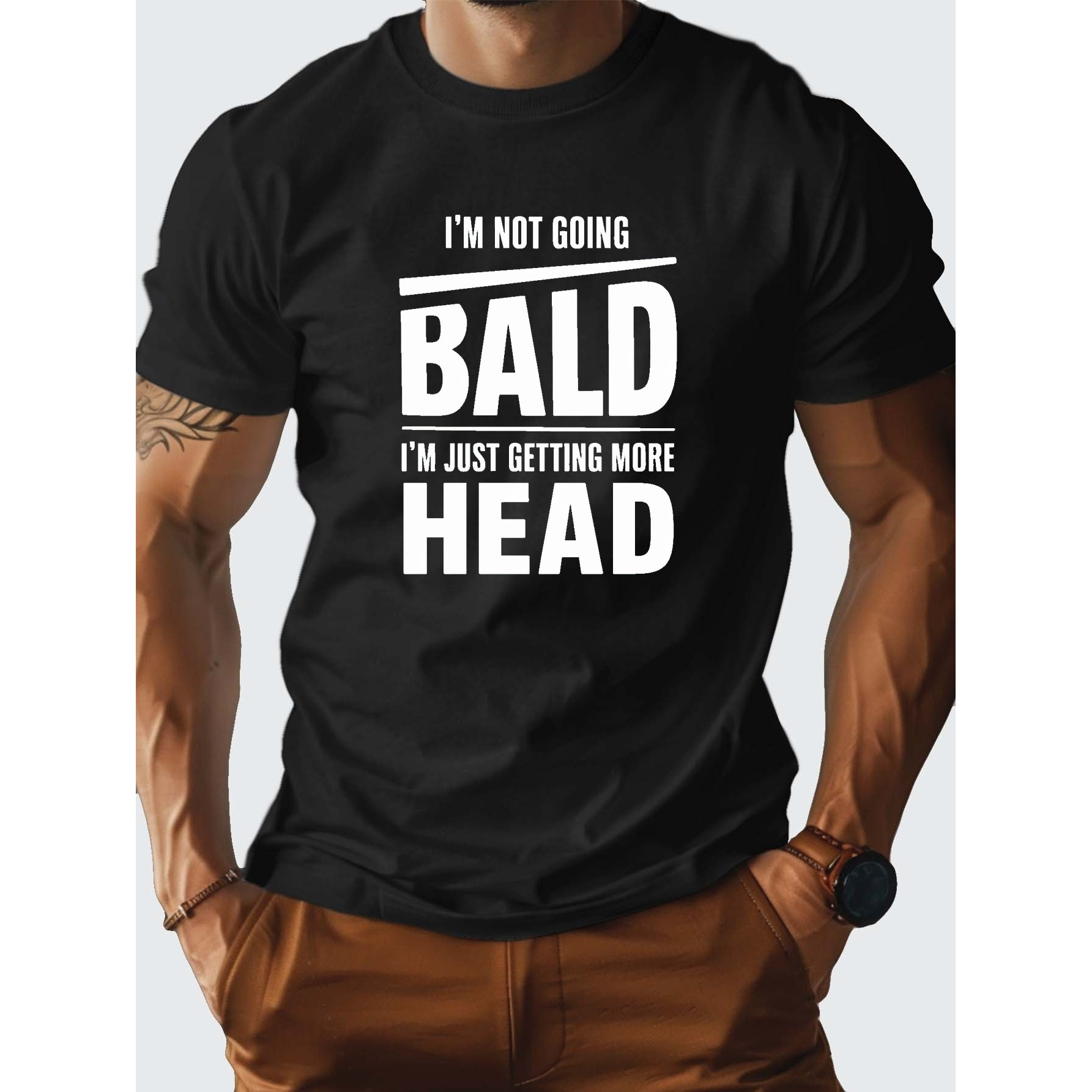 

I M Not Going Bald G500 Pure Cotton Men's T-shirt With Comfort Fit