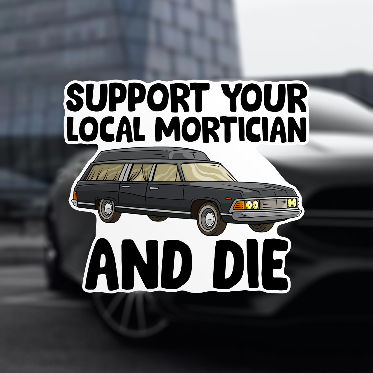

' Mortician' - For , Laptops, Water Bottles & | , Decal