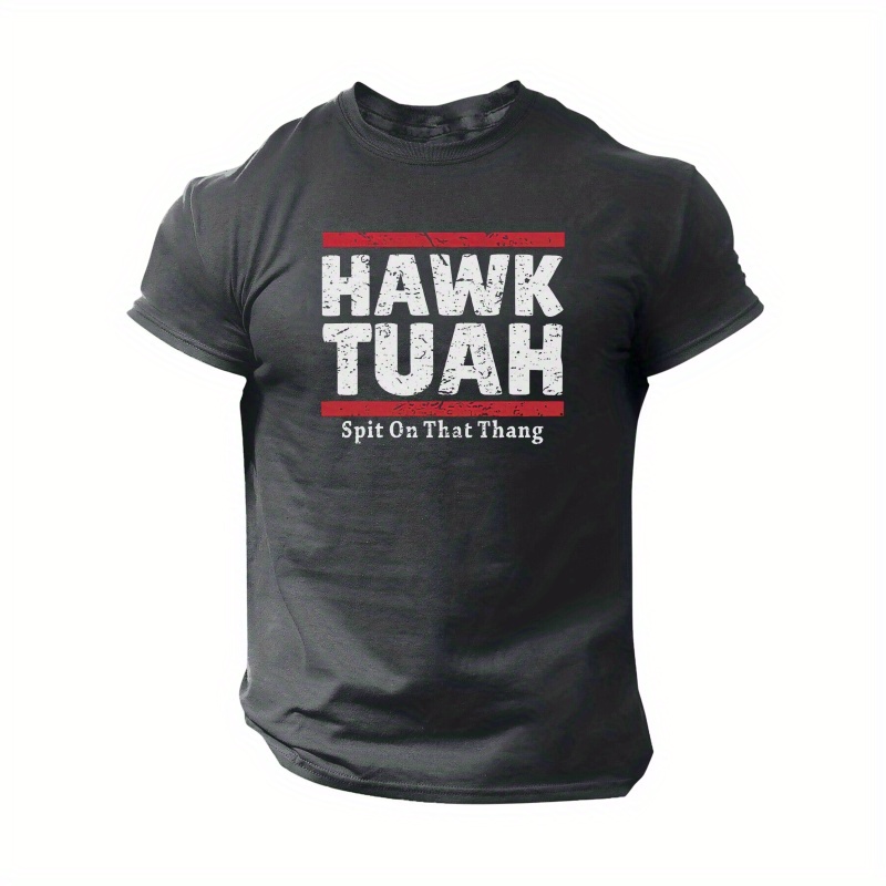 

Slogans Hawk Tuah Print Men's Crew Neck Short Sleeve T-shirt, Summer Casual Versatile Top For Outdoor Fitness & Daily