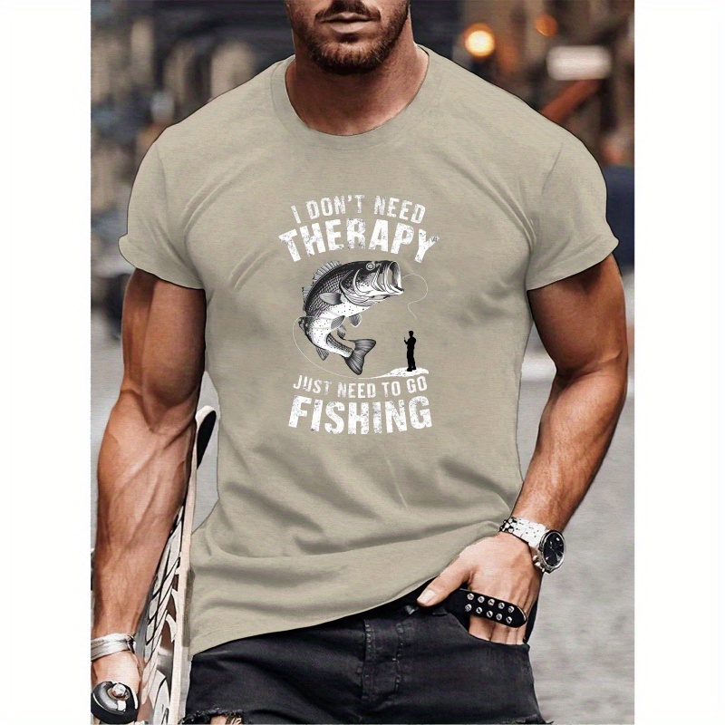 

Just Need To Go Fishing Letter & Fishing Graphic Print Men's Casual & Trendy Crew Neck Short Sleeve T-shirt For Summer