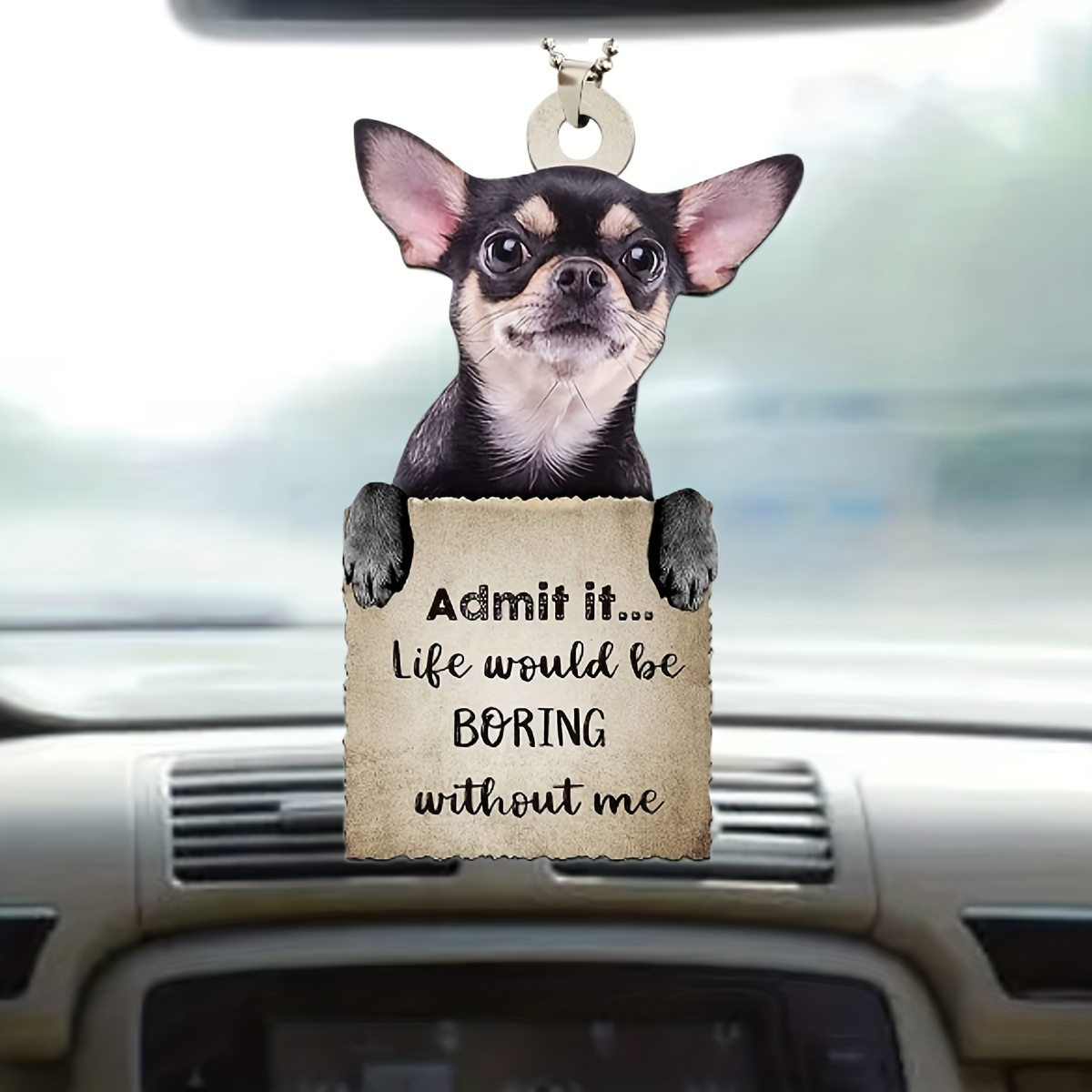 

Acrylic Hanging Dog Ornament With " It... Life Boring Without Me" Quote - Car Pendant Accessory For Pet Lovers