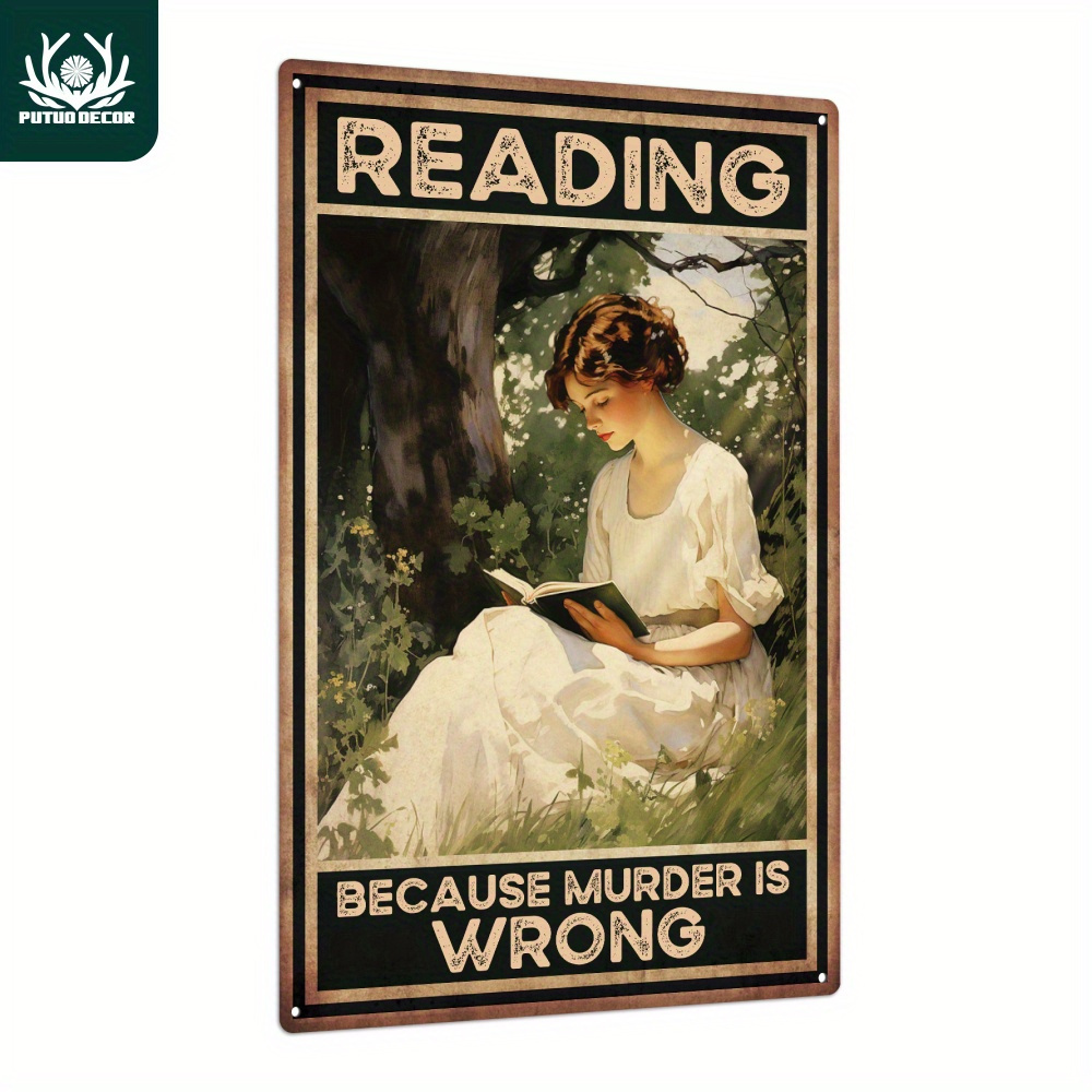 

Putuo Decor 1pc Reading Books Funny Quotes Vintage Metal Tin Sign, Reading Because Murder Is Wrong, Wall Art Decor For Home Reading Room Library , 7.8 X 11.8 Inches