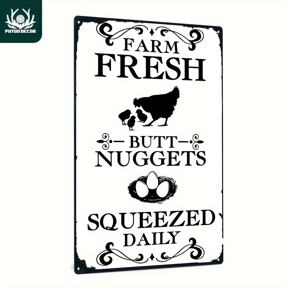 

Putuo Decor 1pc Chicken Vintage Metal Tin Signs, Farm Fresh Butt Nuggets Squeezed Daily, Wall Art Decor For Home Farm Backyard, 7.8 X 11.8 Inches