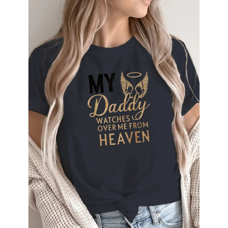 

Daddy Heaven Women's T-shirt