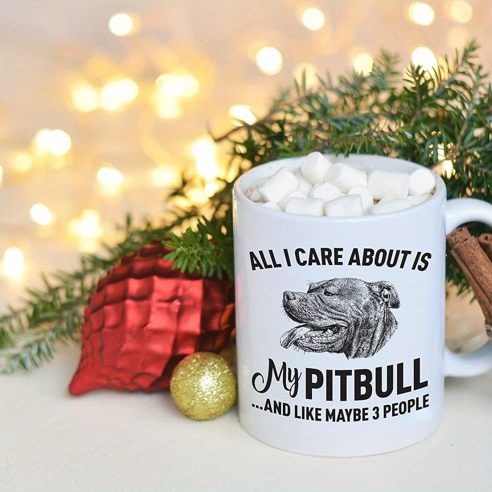 

1pc, Pet Mug, Ceramic Coffee Cups, All About Is My Pitbull Water Cups, Drinkware, Birthday Gifts, Holiday Gifts, Christmas Gifts, New Year Gifts