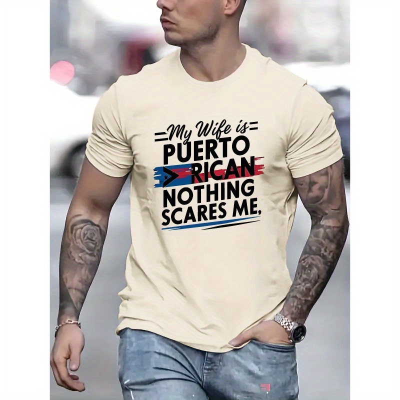 

My Life Is Puerto Rican Nothing Scares Me Print, Men's Crew Neck Short Sleeve Summer T-shirt, Casual Comfy Top For Daily Wear