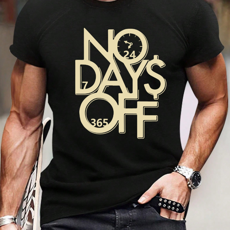 

1pc "no Days Off" Patterned Printed Men's T-shirt, Patterned T-shirt Men's Summer Clothing, Men's Clothing