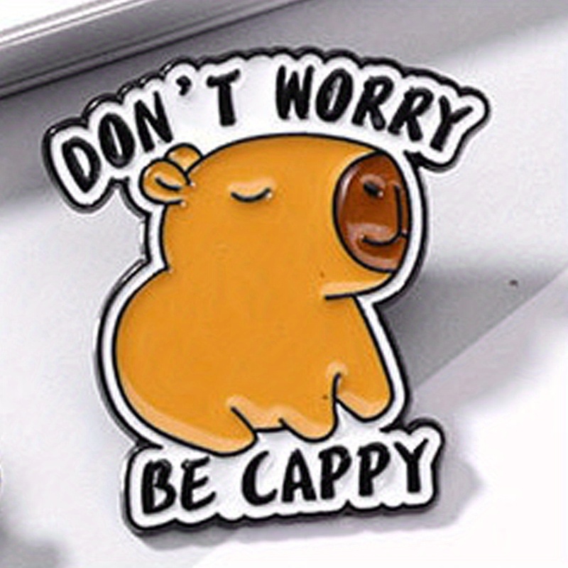 

Vintage Style Enamel Animal Pins - "don't Worry Be " Capybara Shaped Brooch For Backpacks And Clothing Decoration - With Design