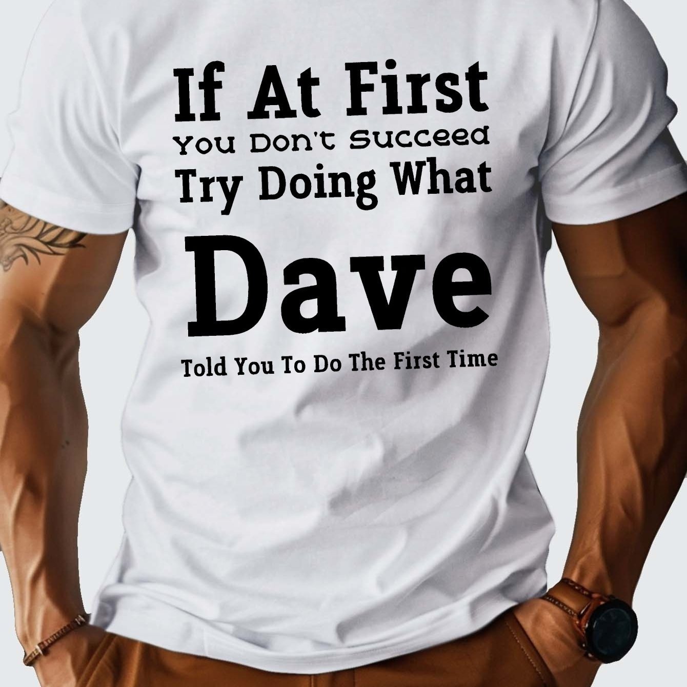 

1 Pc, 100% Cotton T-shirt, "try Doing What Dave Told You To Do The First Time" Letter Print Crew Neck Short Sleeve T-shirt, Pure Cotton Casual Tops For Men's Summer Daily Wear