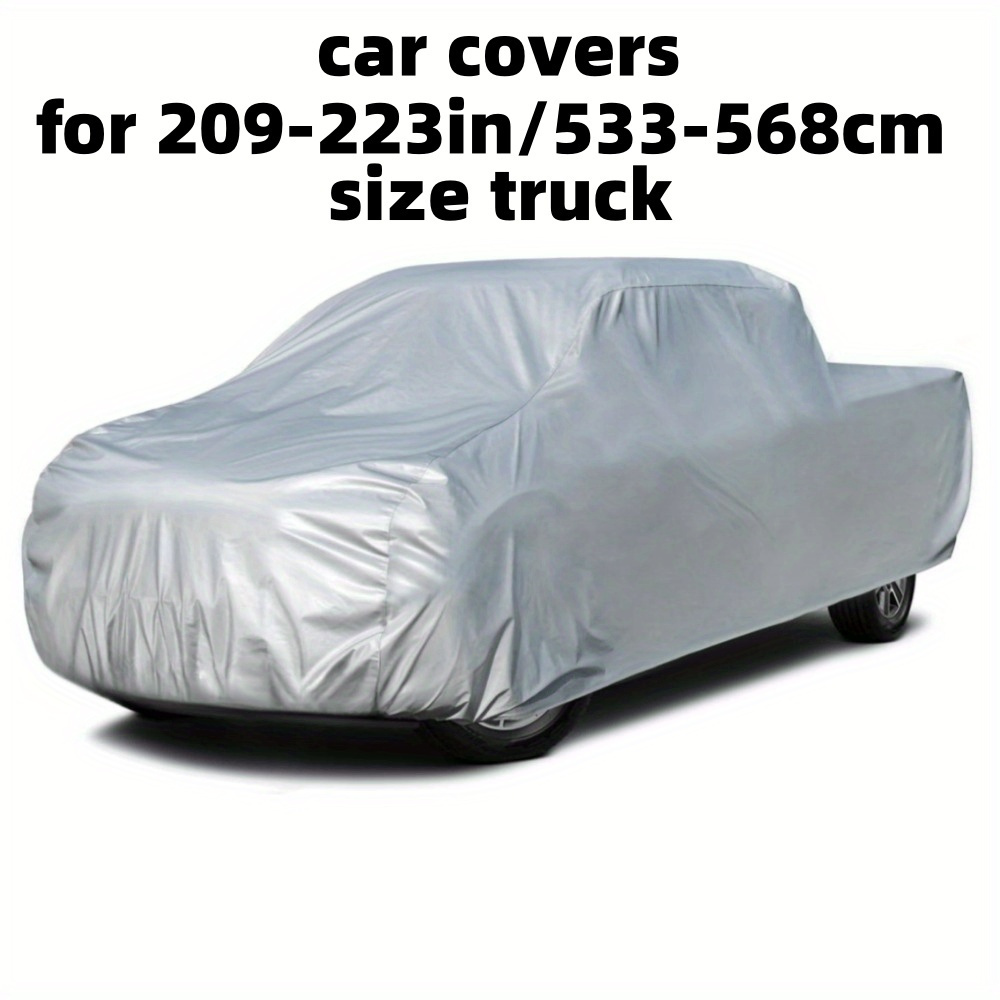 TEMU For 209-223in Size Truck/ Truck Cover All Season Car Cover For Pickup Truck Against Dust Debris Windproof Uv