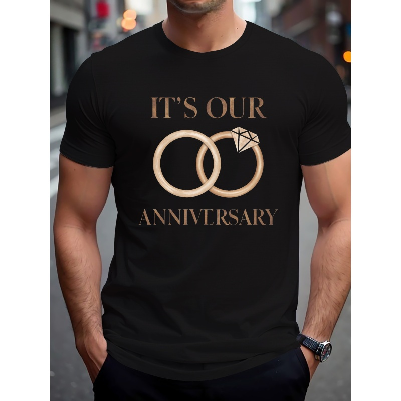 

It's Our Anniversary Print Tee Shirt, Tees For Men, Casual Short Sleeve T-shirt For Summer