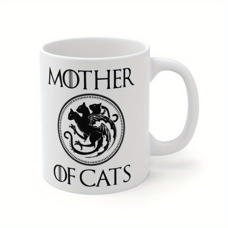 

1pc, Mother Of Cat! Inspired By Ceramic Coffee Tea Mug 11oz