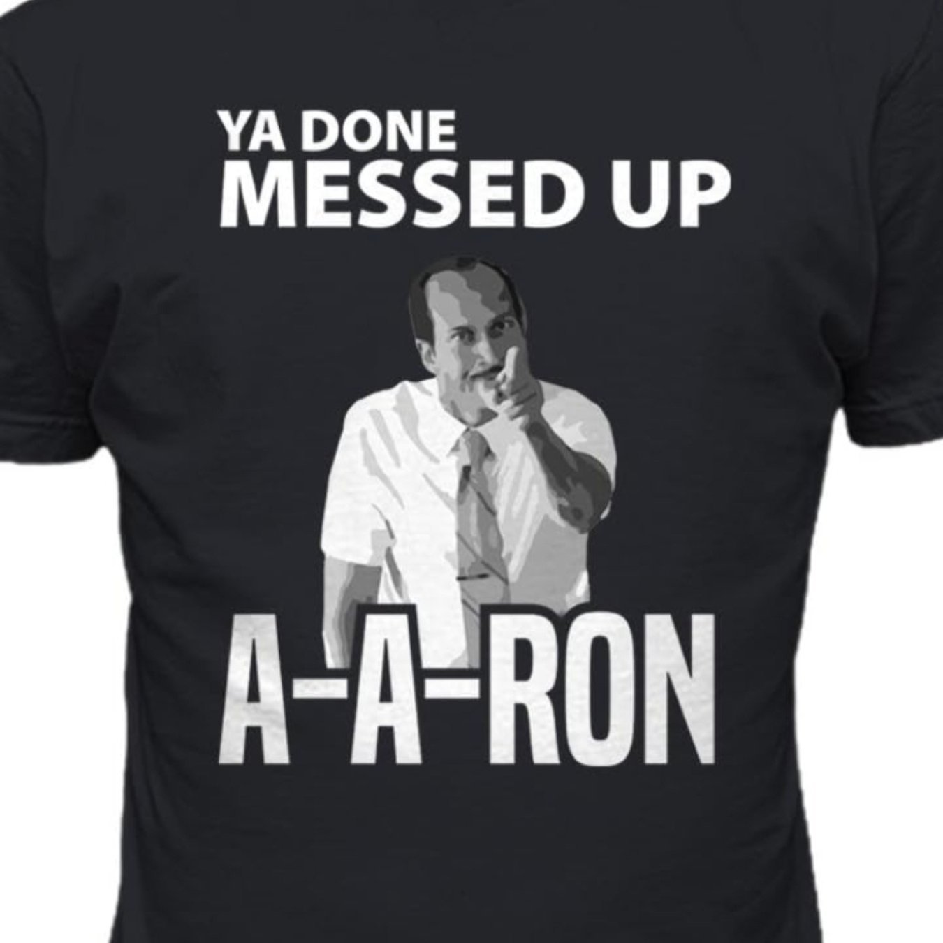 

Ya Done Screwed Up A- Men's T-shirt