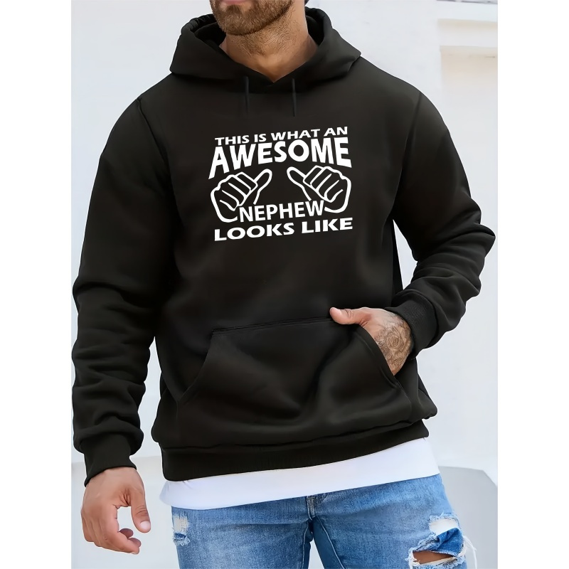 

Men's Classic Awesome Nephew Print Long Sleeve Hooded Sweatshirt Pocket Drawstring Thermal Clothes For Autumn And Winter