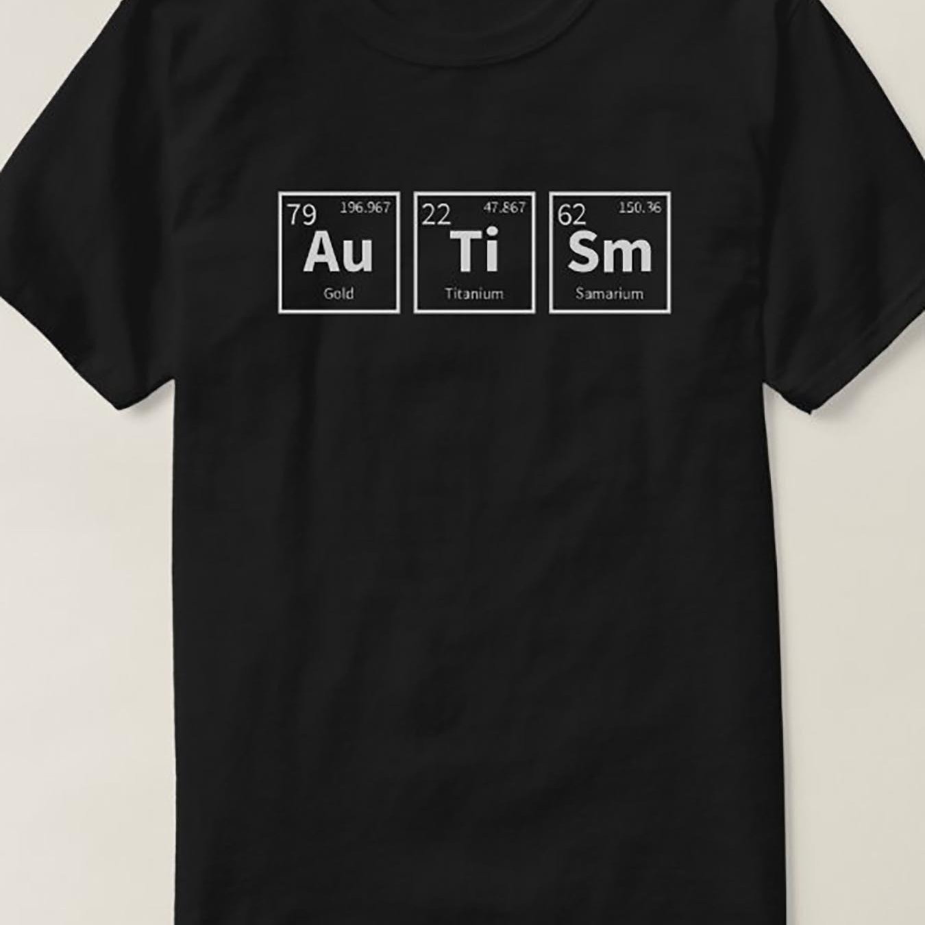 

Autism Periodic Table Essential T-shirt 3020 Funny Men’s Short Sleeve Graphic T-shirt Collection Black Zz