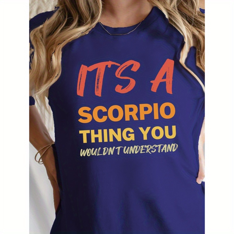 

It S A Scorpio Thing Pure Cotton Women's Tshirt Comfort Fit