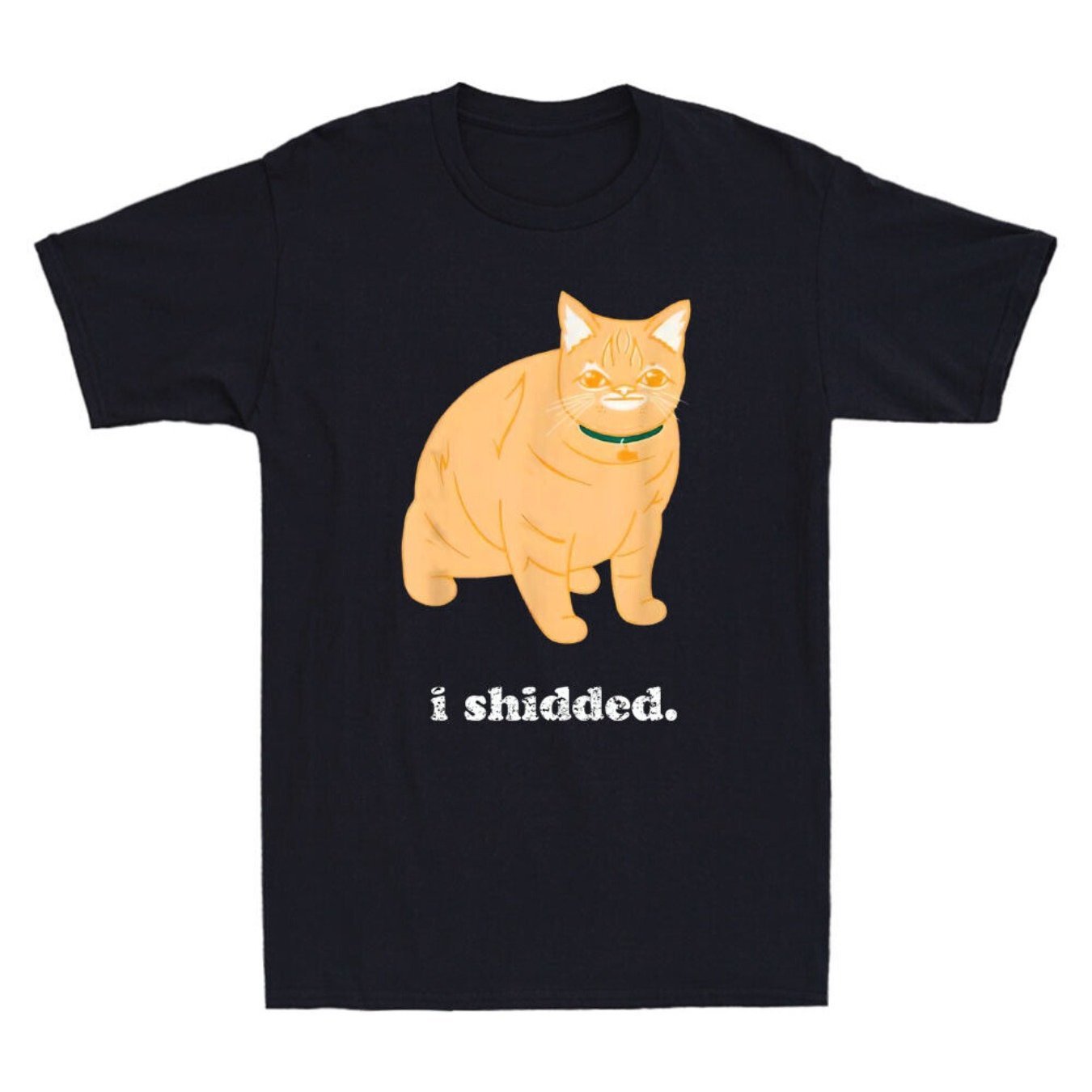 

I Shidded Funny Cat Lover Cute Turuncu Cat Meme Retro Men's Short Sleeve T-shirt