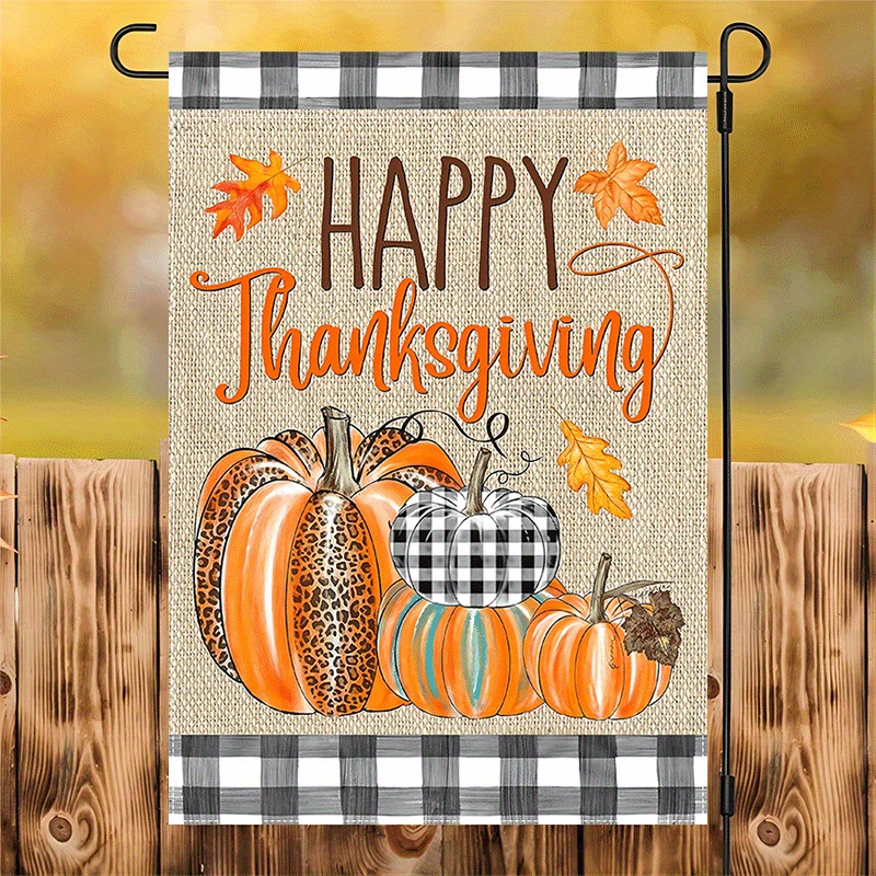 

1pc Happy Thanksgiving Garden Flags Happy Fall Yard Decorations Double Sided Waterproof Burlap Flag 12x18inch