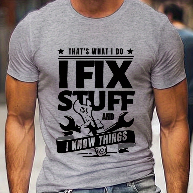 

i Fix Stuff" Pattern T-shirt For Men, Casual Short Sleeve Top, Men's Novelty Tee For Summer Daily Wear