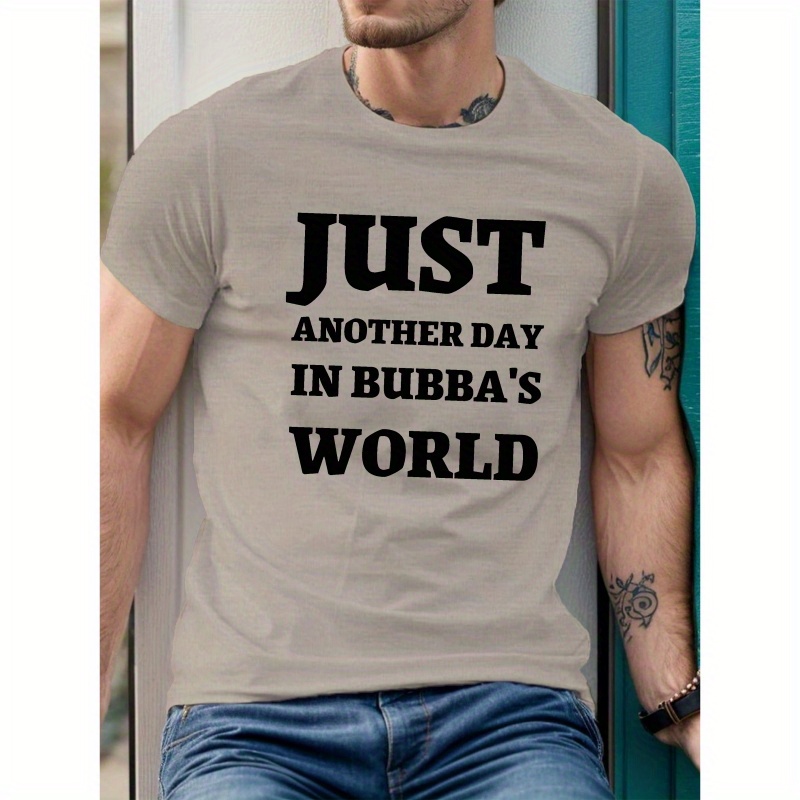 

Bubba's World Print Men's Casual Polyester Round Neck T-shirt, Stylish Summer Short Sleeve Sportswear