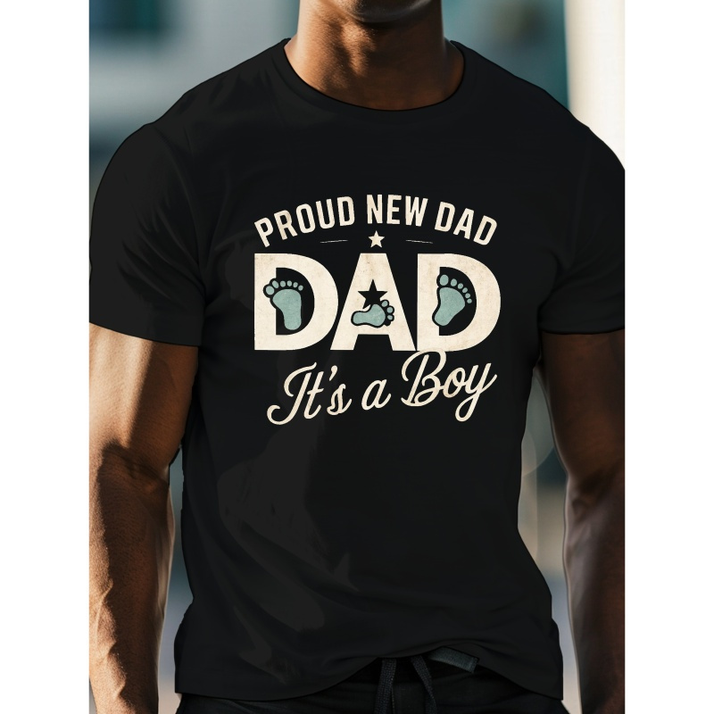 

Proud New Dad Print Men's Short Sleeve Casual T-shirt, Crew Neck Tee Tops, Summer Outdoor Daily Wear