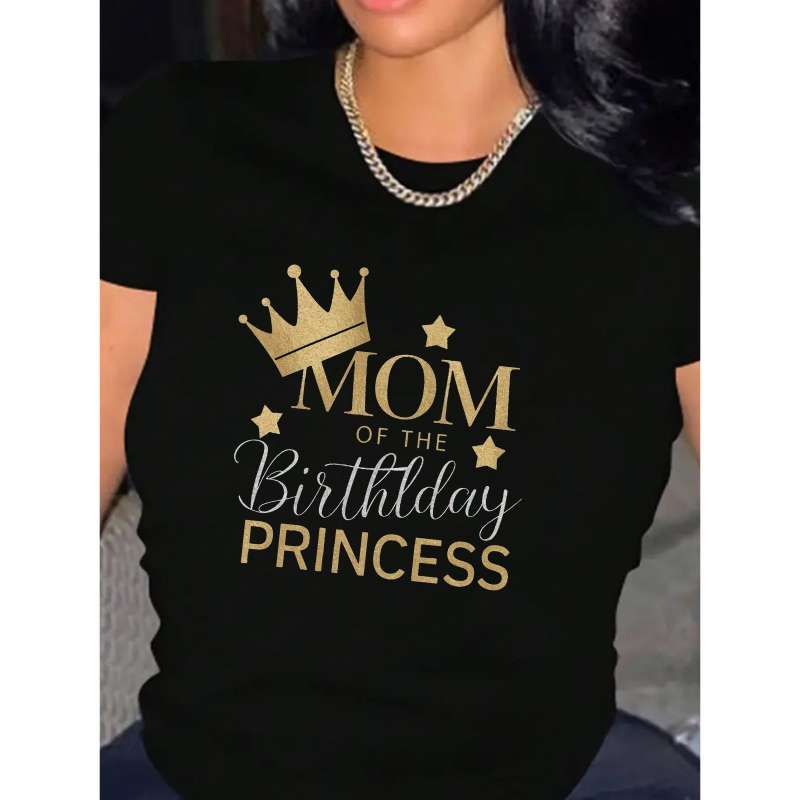 

Mom Princess Women's T-shirt