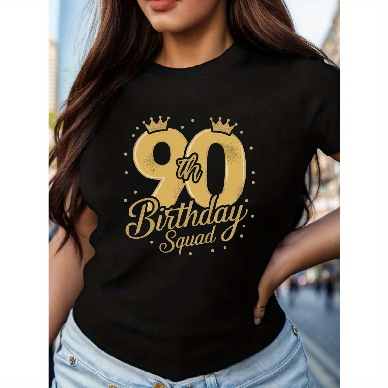 

90th Birthday Squad Women's T-shirt