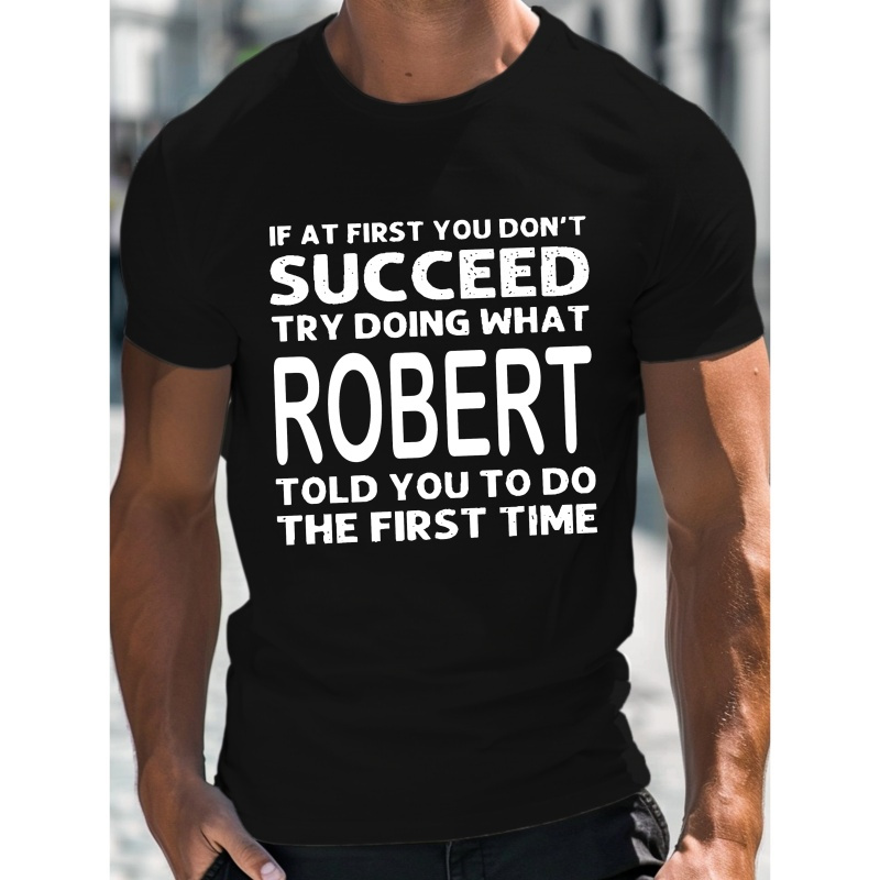 

Succeed Robert Printed Men's Casual T-shirt, Polyester, Soft Breathable Quick Dry Fabric, Short Sleeve Round Neck Summer Tee